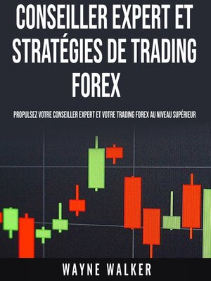cover image of Conseiller expert et stratégies de trading forex
